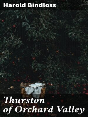 cover image of Thurston of Orchard Valley